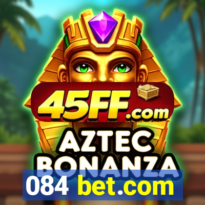 084 bet.com